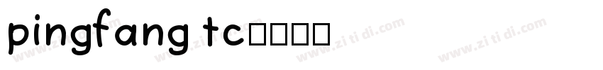 pingfang tc字体转换